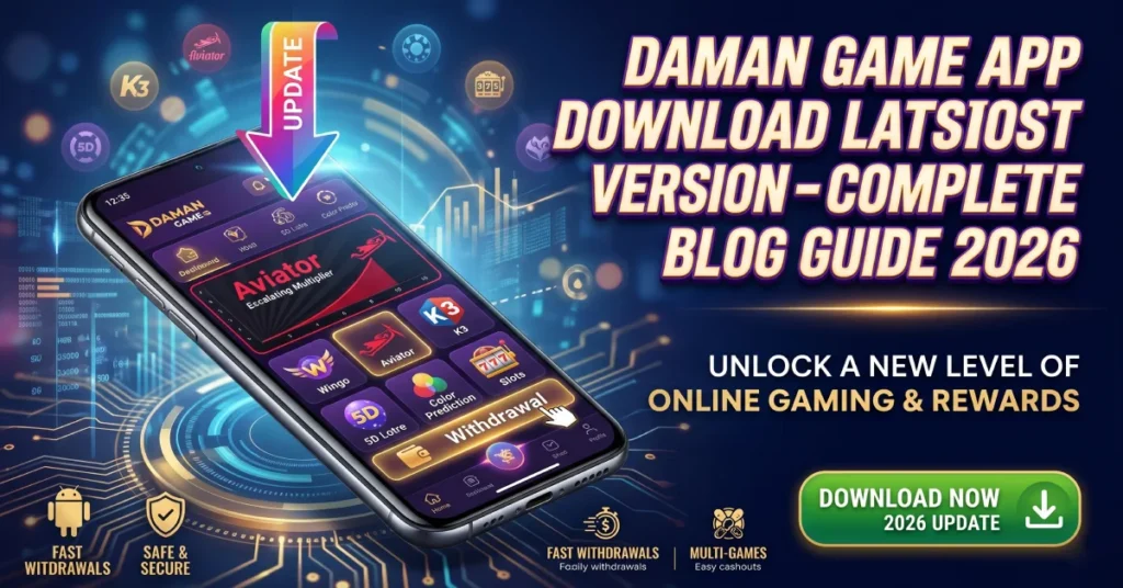 Daman Game App Download Latest Version