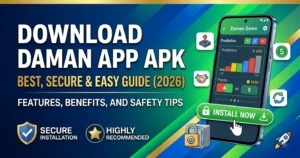 Download Daman App APK: Complete Guide, Features, Benefits, and Safety Tips